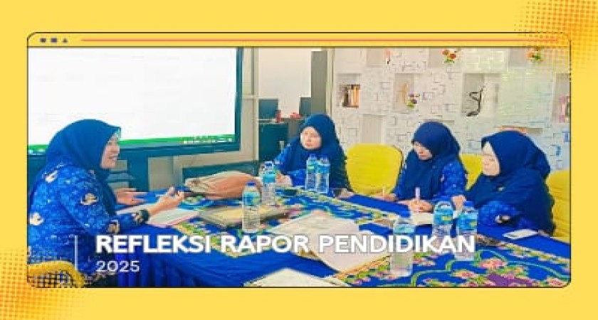 Refleksi Rapor Pendidikan Sekolah Tahun 2025
